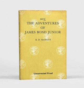 Item #156154 The Adventures of James Bond Junior 003½. Ian - MASCOTT FLEMING, R. D