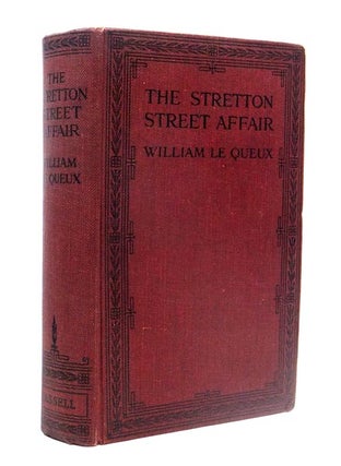 Item #41038 The Stretton Street Affair. William LE QUEUX