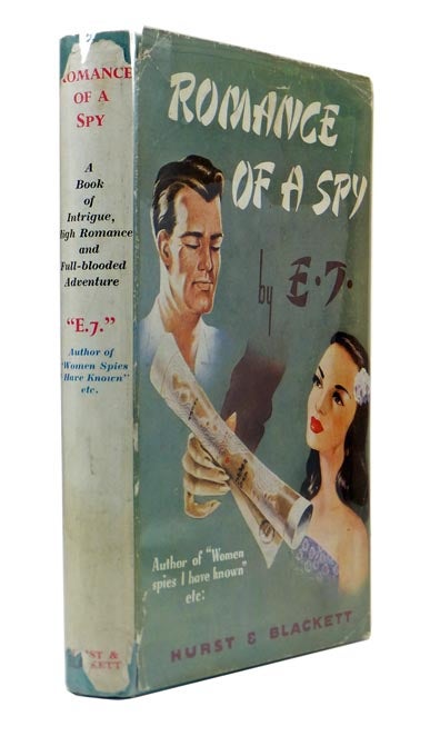 Item #45636 Romance of a Spy. E.7, Eric LANCASTER.