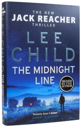 Item #56298 The Midnight Line. Lee CHILD, born 1954, James Dover GRANT