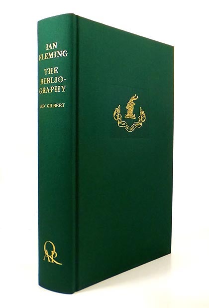 Item #57005 Ian Fleming: The Bibliography. Jon GILBERT, born 1972.