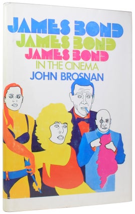 Item #57671 James Bond in the Cinema. REFERENCE, John BROSNAN