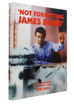 Item #61245 Not Forgetting James Bond. Syd CAIN