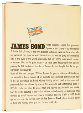 The Book Of Bond, Or Every Man His Own 007 (Writing as Bill Tanner).