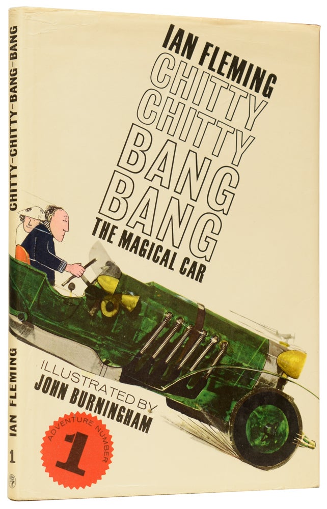 Item #61538 Chitty Chitty Bang Bang. The Magical Car. Illustrated by John Burningham. Ian Lancaster FLEMING, John BURNINGHAM.