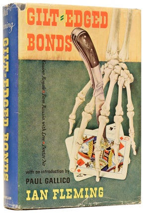 Gilt-Edged Bonds. With an Introduction by Paul Gallico. Ian Lancaster FLEMING.