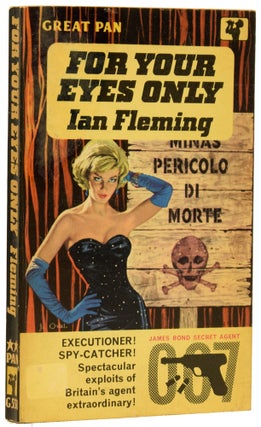 Item #62534 For Your Eyes Only. Five Secret Occasions in the Life of James Bond. Ian Lancaster...