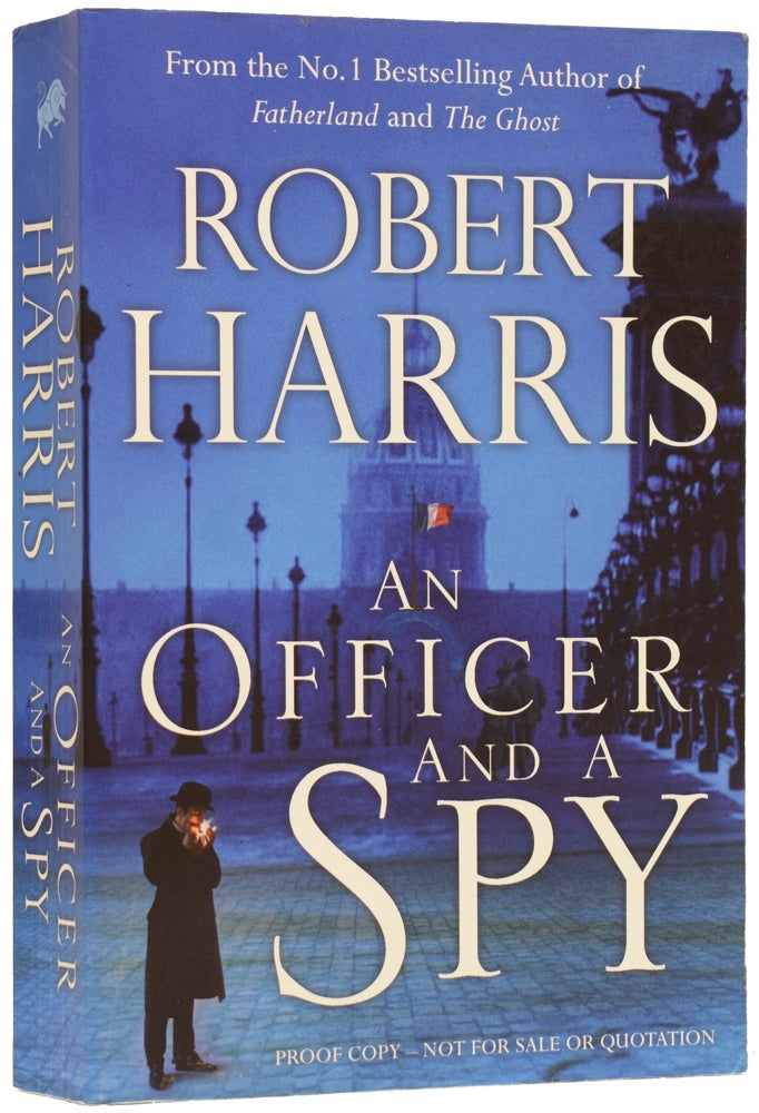 Item #62889 An Officer and A Spy. Robert Dennis HARRIS, born 1957.