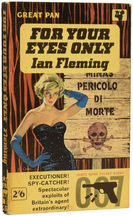 Item #62950 For Your Eyes Only. Five Secret Occasions in the Life of James Bond. Ian Lancaster...