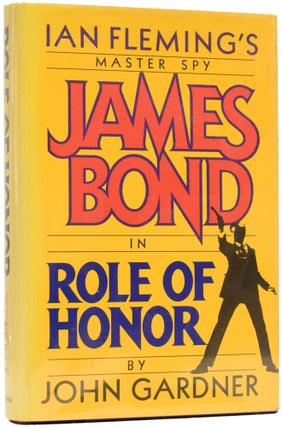 Item #64003 James Bond in Role of Honor [Honour]. John GARDNER