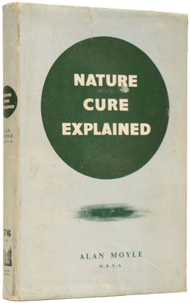 Item #64347 Nature Cure Explained. Ian / BONDIANA FLEMING, Alan MOYLE