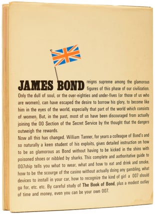 The Book Of Bond, Or Every Man His Own 007 (Writing as Bill Tanner).