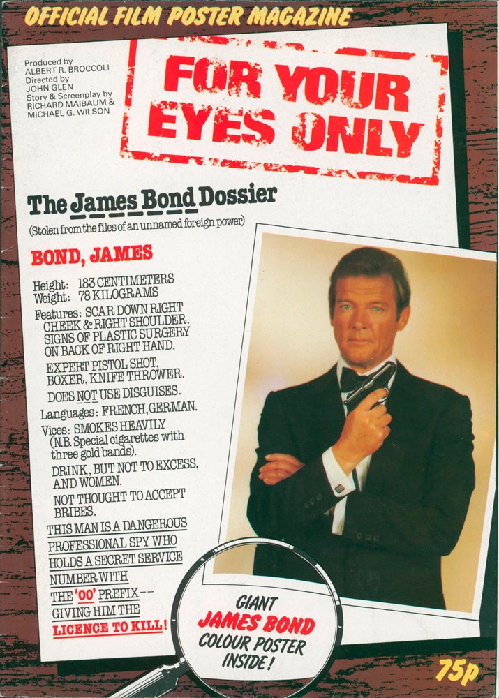 Item #64693 For Your Eyes Only: The James Bond Dossier. Official Film Poster Magazine. Bari BACCO, Bob BOWKETT, designer.