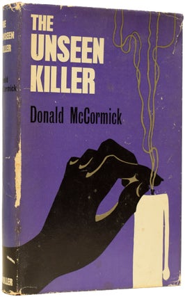 Item #64823 The Unseen Killer. A Study of Suicide, It's History, Causes and Cures. Donald McCORMICK