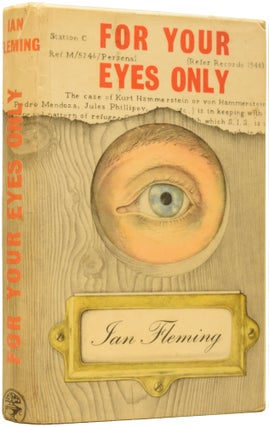 Item #64827 For Your Eyes Only. Ian Lancaster FLEMING