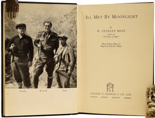 Ill Met By Moonlight. The Story of the Kidnapping of General Karl Kriepe, German Divisional Commander In Crete.