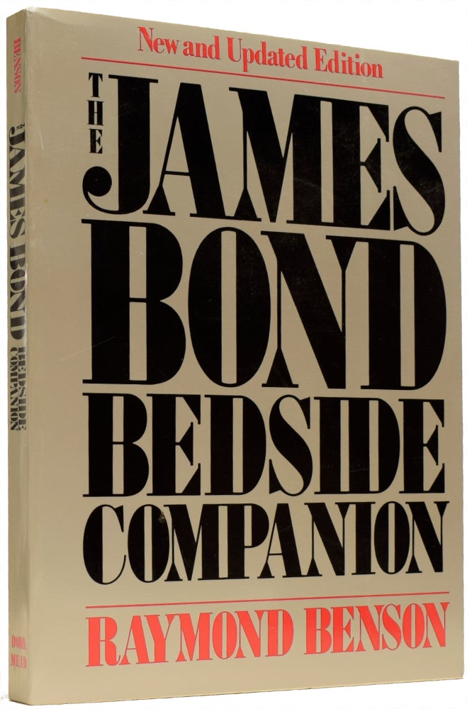Item #65150 The James Bond Bedside Companion. Raymond BENSON, born 1955.