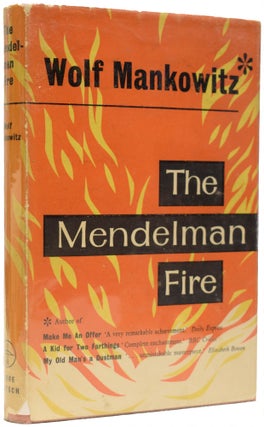 Item #65568 The Mendelman Fire. Wolf MANKOWITZ