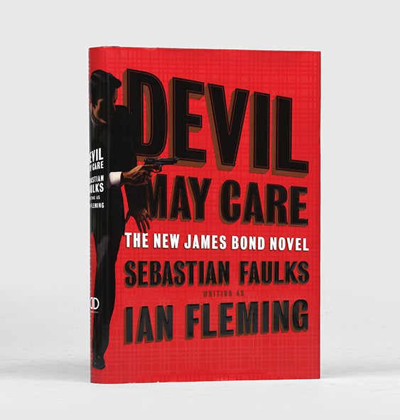 Item #65942 Devil May Care. Sebastain Faulks writing as Ian Fleming. Sebastian FAULKS, born 1953.