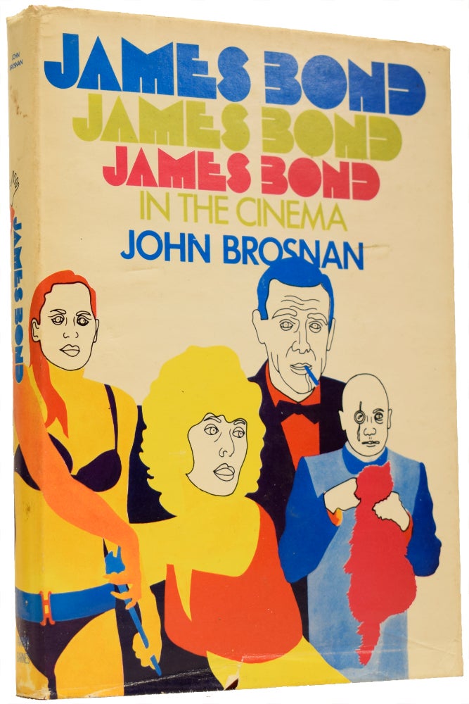 Item #65945 James Bond in the Cinema. John BROSNAN.
