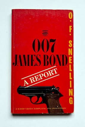Item #66156 Double O Seven. James Bond. A Report. O. F. SNELLING, FLEMING Ian