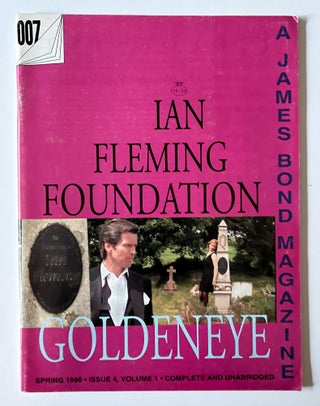 Item #66263 Goldeneye. The Journal of the Ian Fleming Foundation, Spring 1996. IAN FLEMING /...