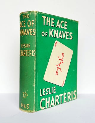 Item #66473 The Ace of Knaves (The Saint). Leslie CHARTERIS