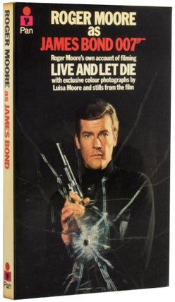 Item #66620 Roger Moore as James Bond 007 [aka Roger Moore's James Bond Diary]. Roger MOORE, Sir