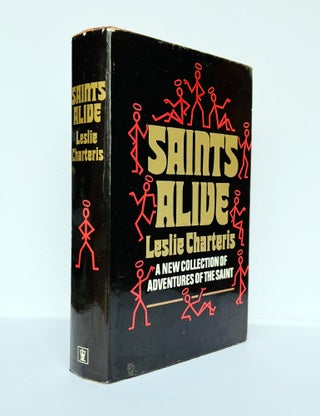 Saints Alive. Leslie CHARTERIS.