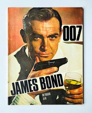 Item #66889 James Bond In Focus. Ian /Bondiana FLEMING