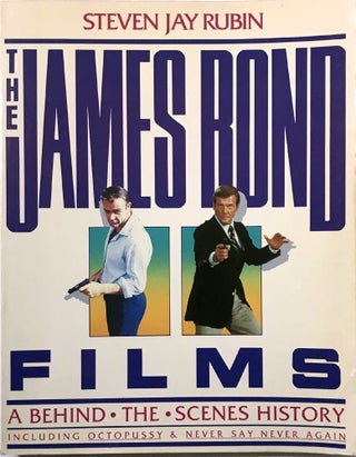 Item #66978 The James Bond Films. A Behind The Scenes History. Ian Fleming / Bondiana, Stephen...