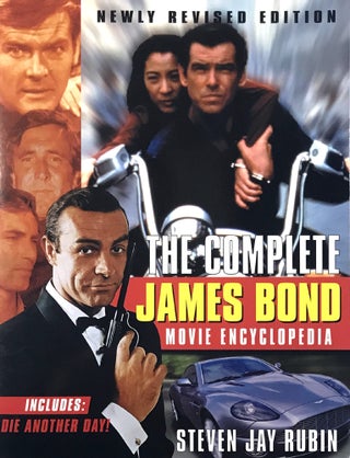 Item #66980 The Complete James Bond Movie Encyclopedia. Ian Fleming / Bondiana, Stephen Jay RUBIN