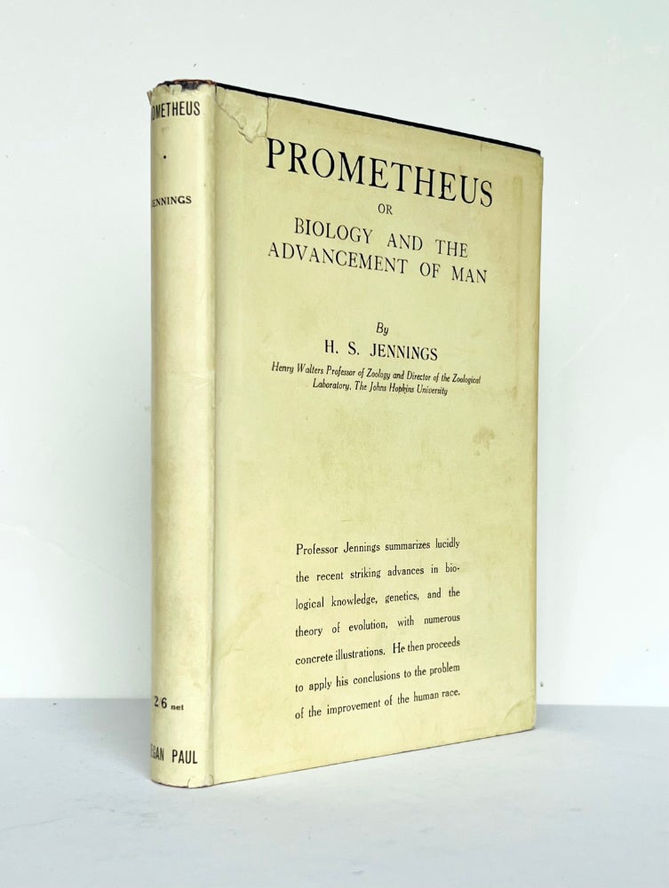 Item #67303 Prometheus, or Biology and the Advancement of Man. Fore. James Bond source book, H. S. JENNINGS.