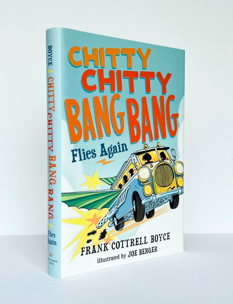 Chitty Chitty Bang Bang Flies Again Frank Cottrell Boyce Born 1959 2999