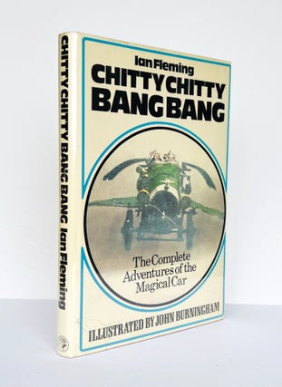 Item #67335 Chitty Chitty Bang Bang. The Magical Car. Illustrated by John Burningham. Ian...