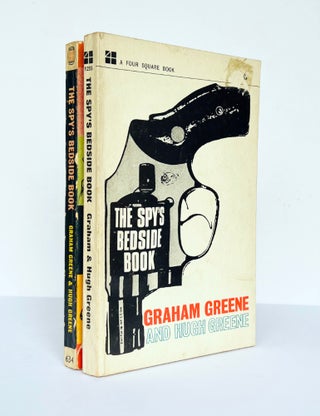 Item #67405 The Spy's Bedside Book [2 copies]. An Anthology edited by Graham Greene and Hugh...