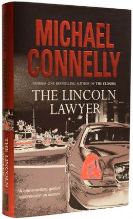 Item #67845 The Lincoln Lawyer. Michael CONNELLY, born 1956